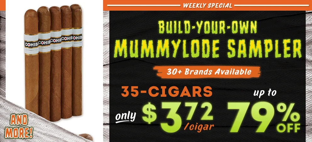 Weekly Special | Build-Your-Own Mummylode Sampler | 30+ Brands Available | 35-Cigars only $3.72/cigar | up to 79% OFF