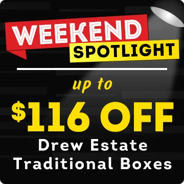 Weekend Spotlight | Up to $116 OFF Drew Estate Traditional Boxes