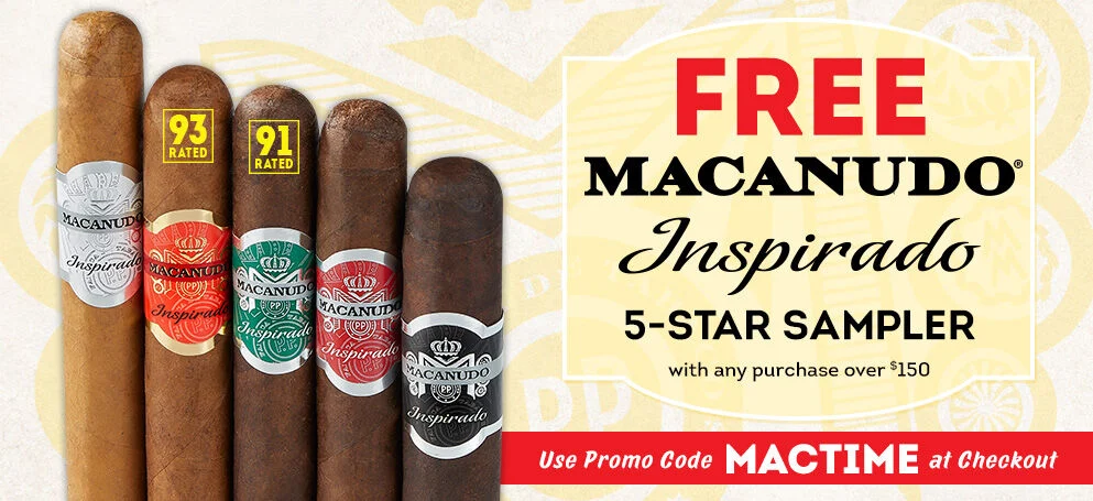 FREE Macanudo Inspirado 5-Star Sampler with any purchase over $150 | use code MACTIME at checkout