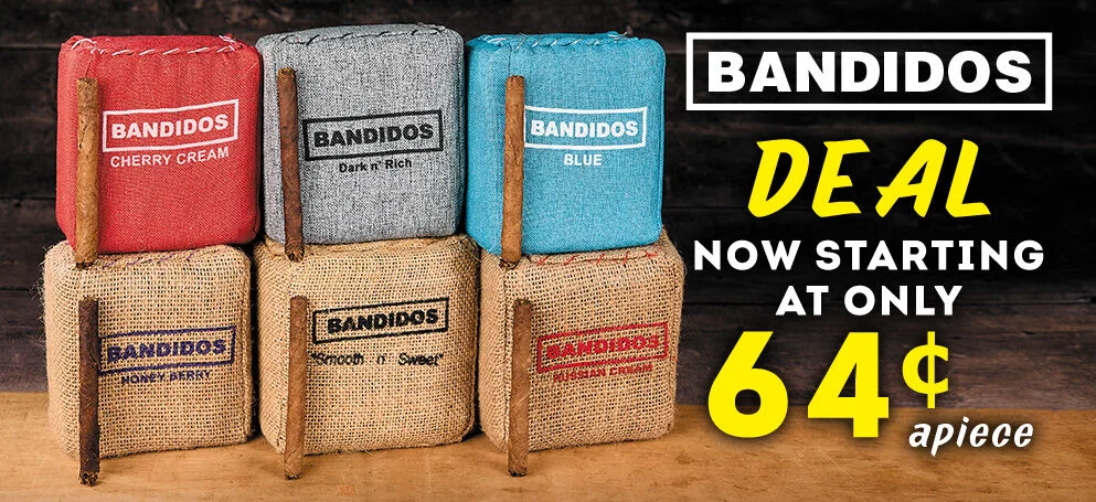 Bandidos DEAL Now Starting at Only 64&cent;