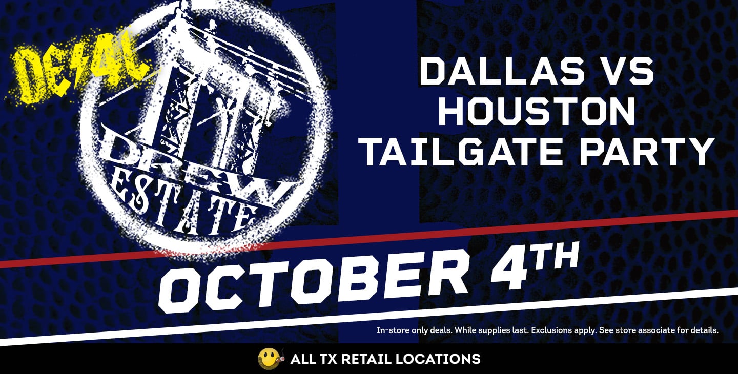 Texas Tailgate Presented by Drew Estate