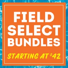 Field Select Bundles starting at $42!