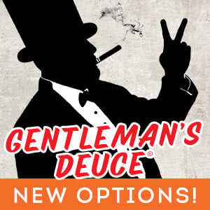 Gentleman's Deuce - New Options