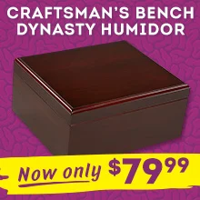 Craftsman's Bench Dynasty Humidor | Now only $79.99