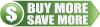buy more save more