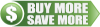 buy more save more